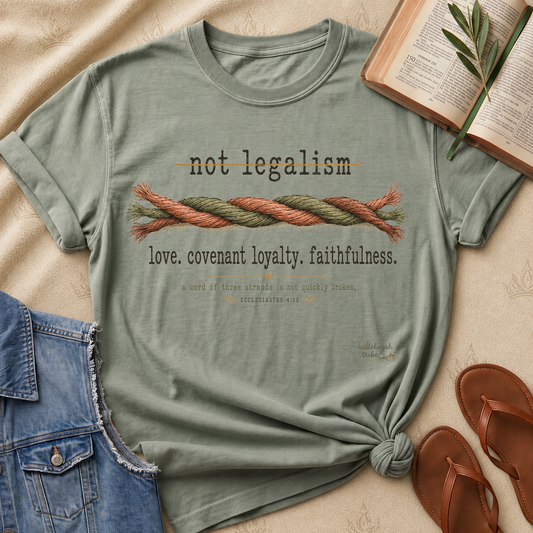 Not Legalism - Love, Covenant, loyalty, faithfulness - Ecclesiastes 4:12