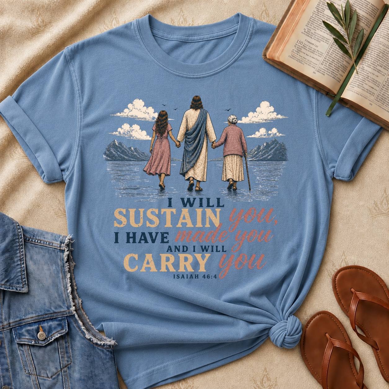 I Will Sustain You - Isaiah 46:4