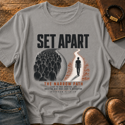 Set Apart The Narrow Path - Mens - Matthew 7: 13-14
