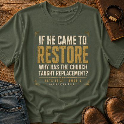 If He Came To Restore