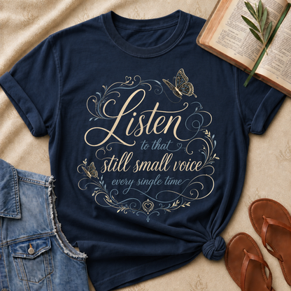 Listen To That Still Small Voice Every Time