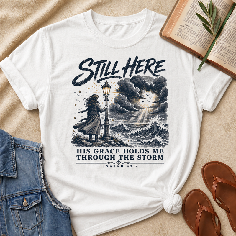 Still Here - Isaiah 43:2