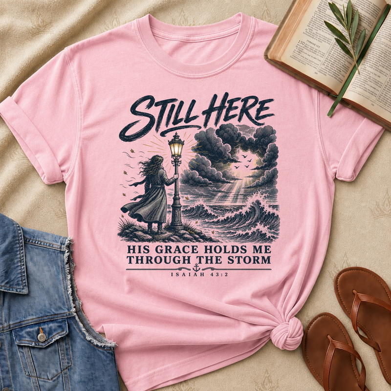 Still Here - Isaiah 43:2