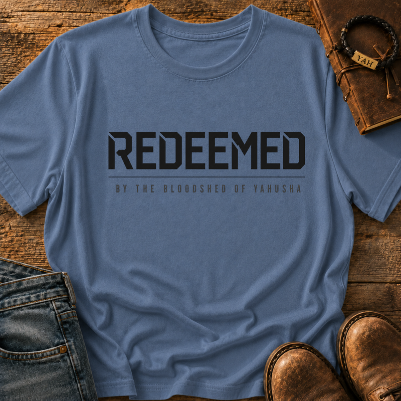 Redeemed By The Bloodshed of Yahusha