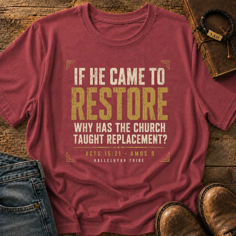 If He Came To Restore