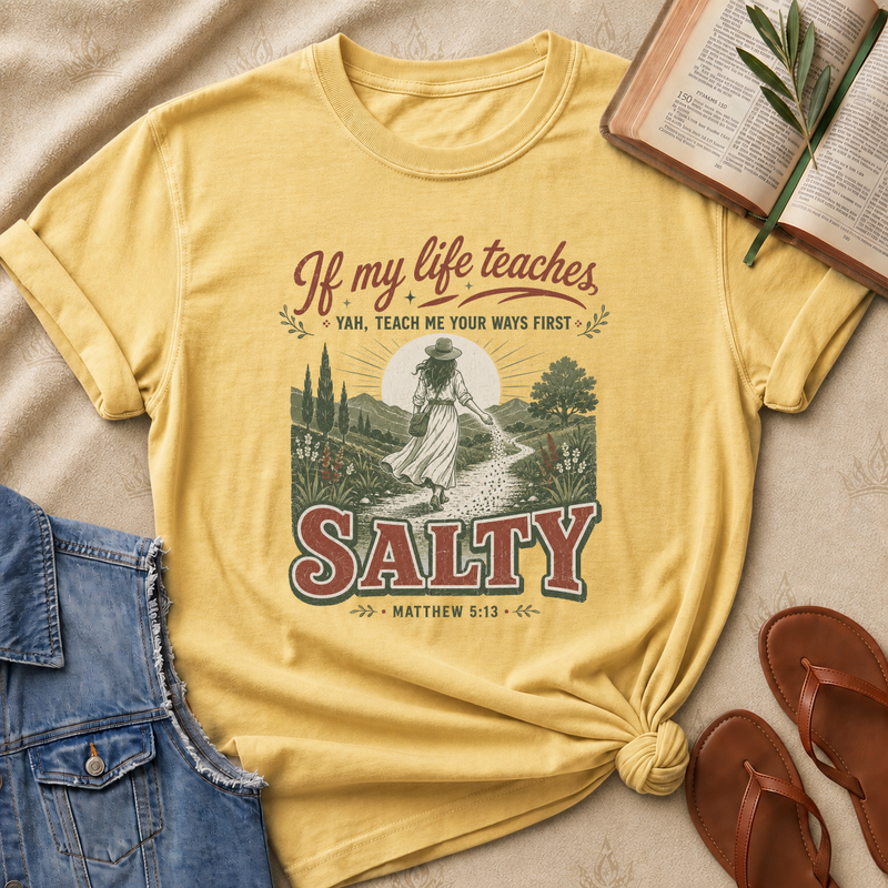 Salty - If My Life Teaches - Matthew 5:13