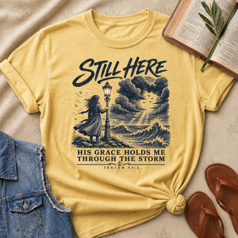Still Here - Isaiah 43:2