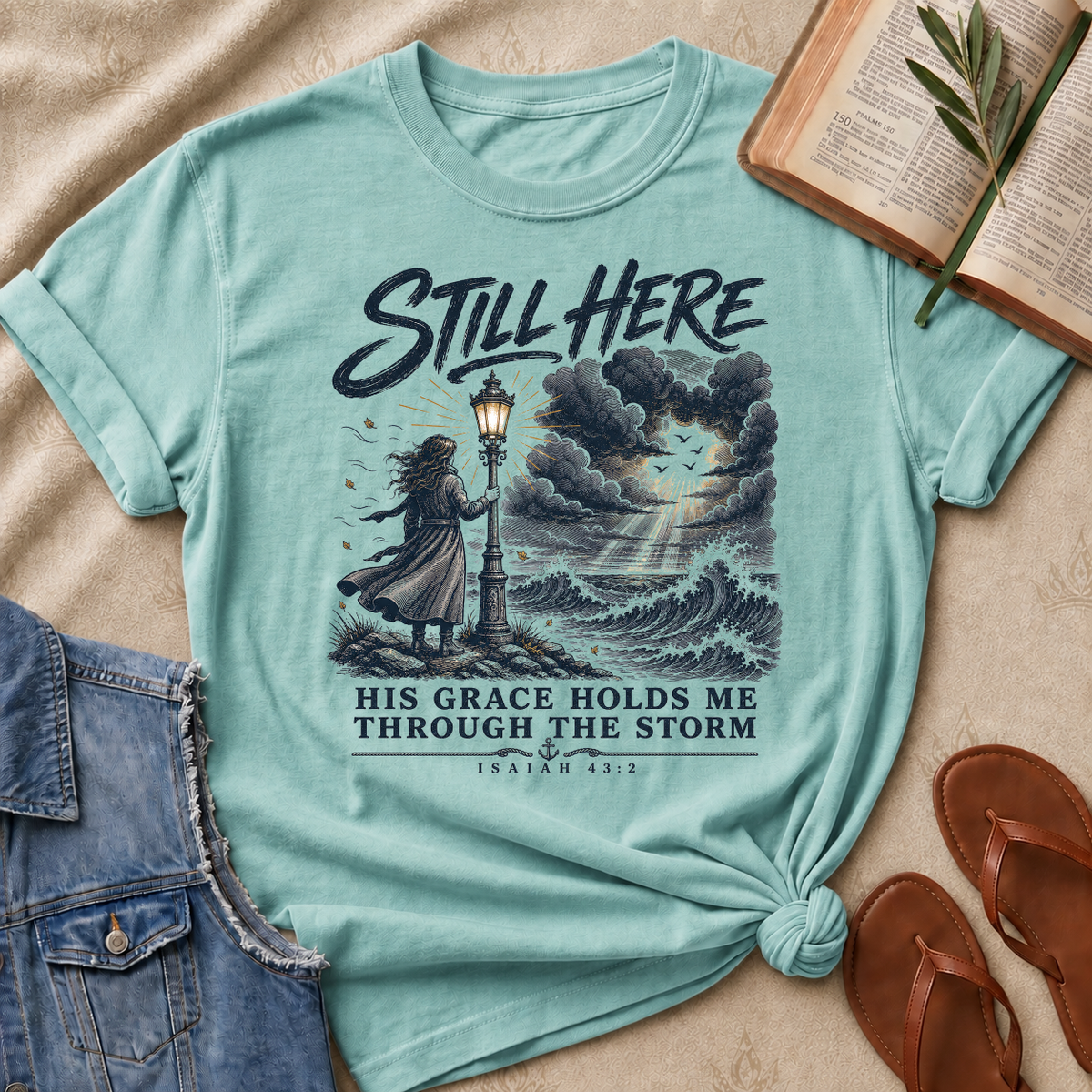 Still Here - Isaiah 43:2