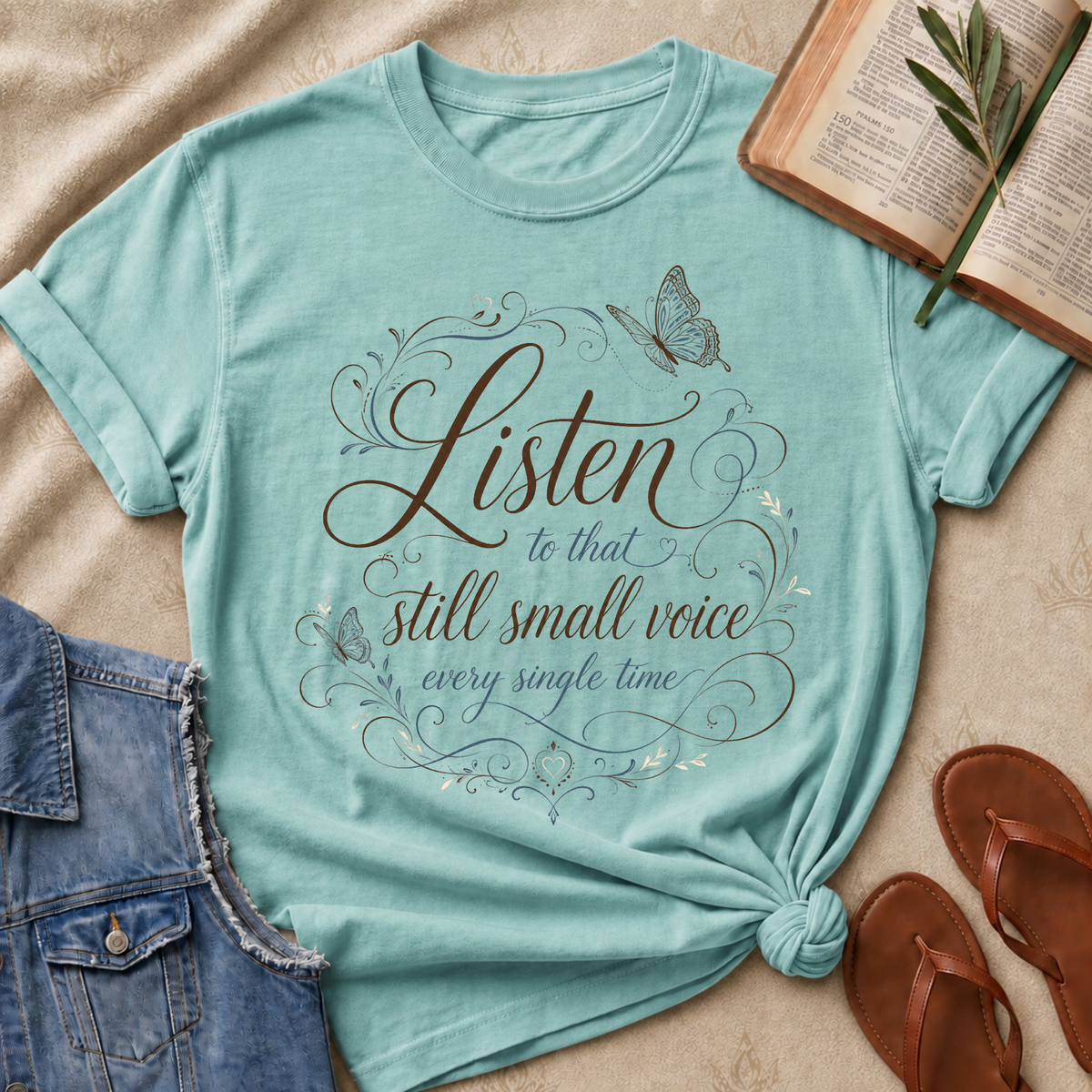 Listen To That Still Small Voice Every Time
