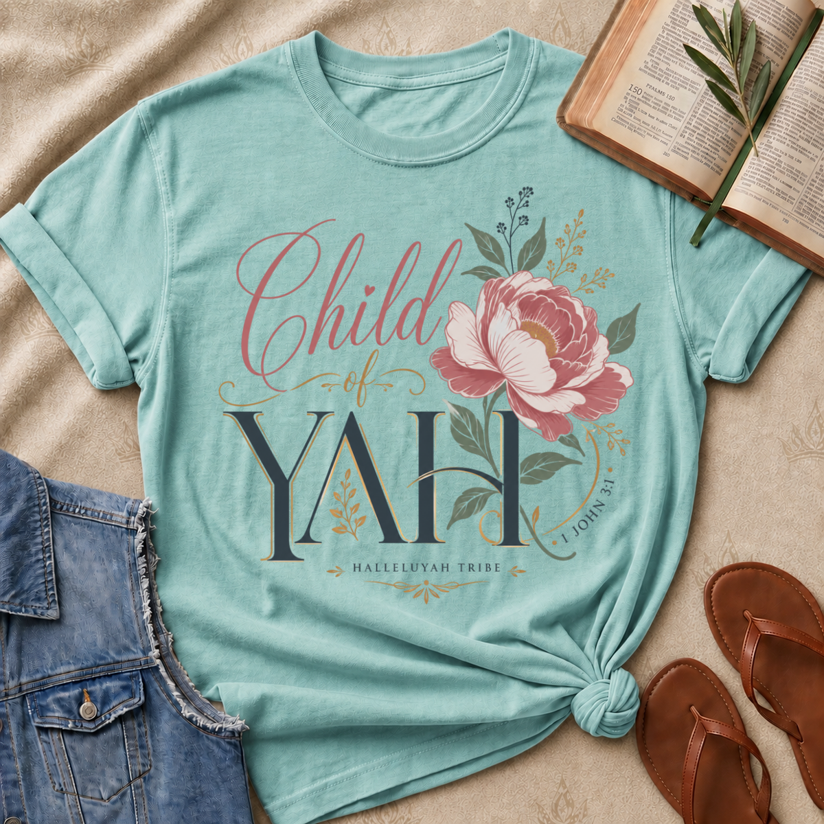 Child of Yah - 1 John 3:1