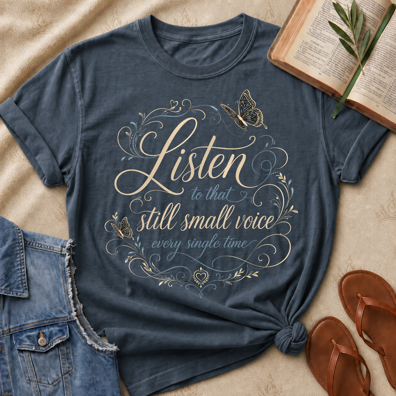Listen To That Still Small Voice Every Time