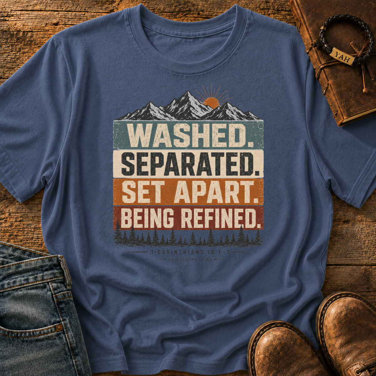 Washed Separated Set Apart Being Refined - 1 Corinthians 10: 1-2