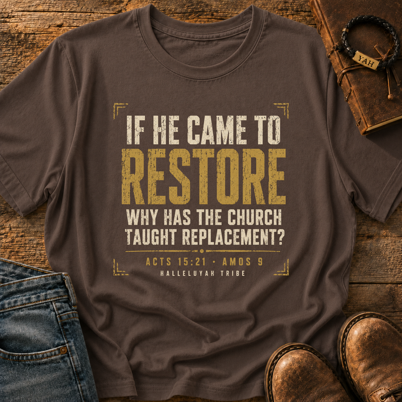 If He Came To Restore
