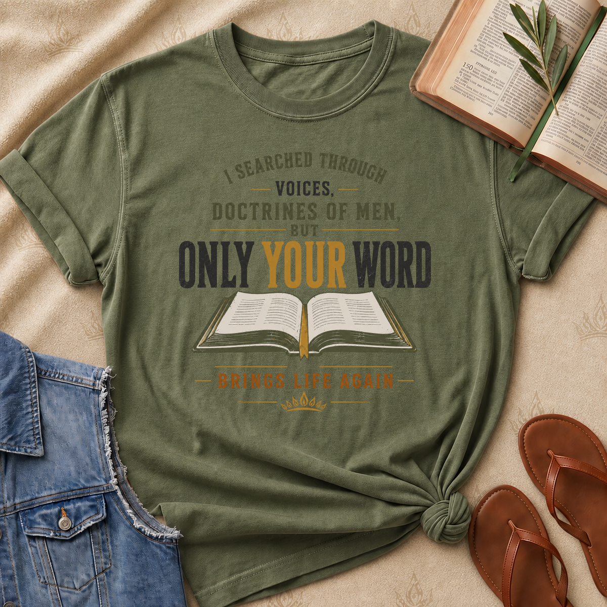 Only Your Word Brings Life Again
