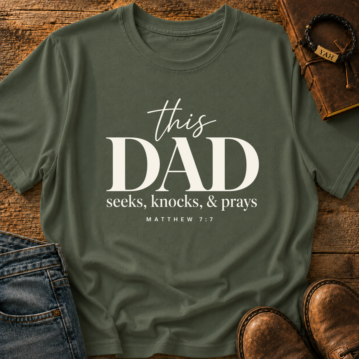 This Dad Seeks Knocks And Prays - Matthew 7:7