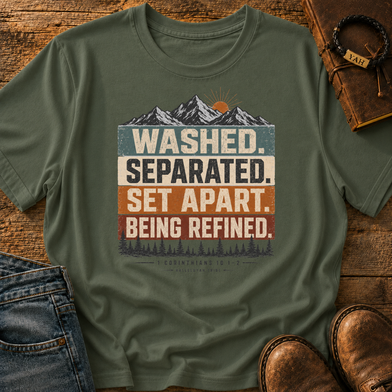 Washed Separated Set Apart Being Refined - 1 Corinthians 10: 1-2