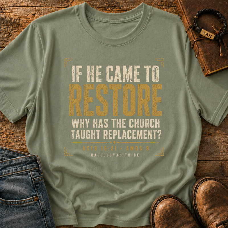 If He Came To Restore