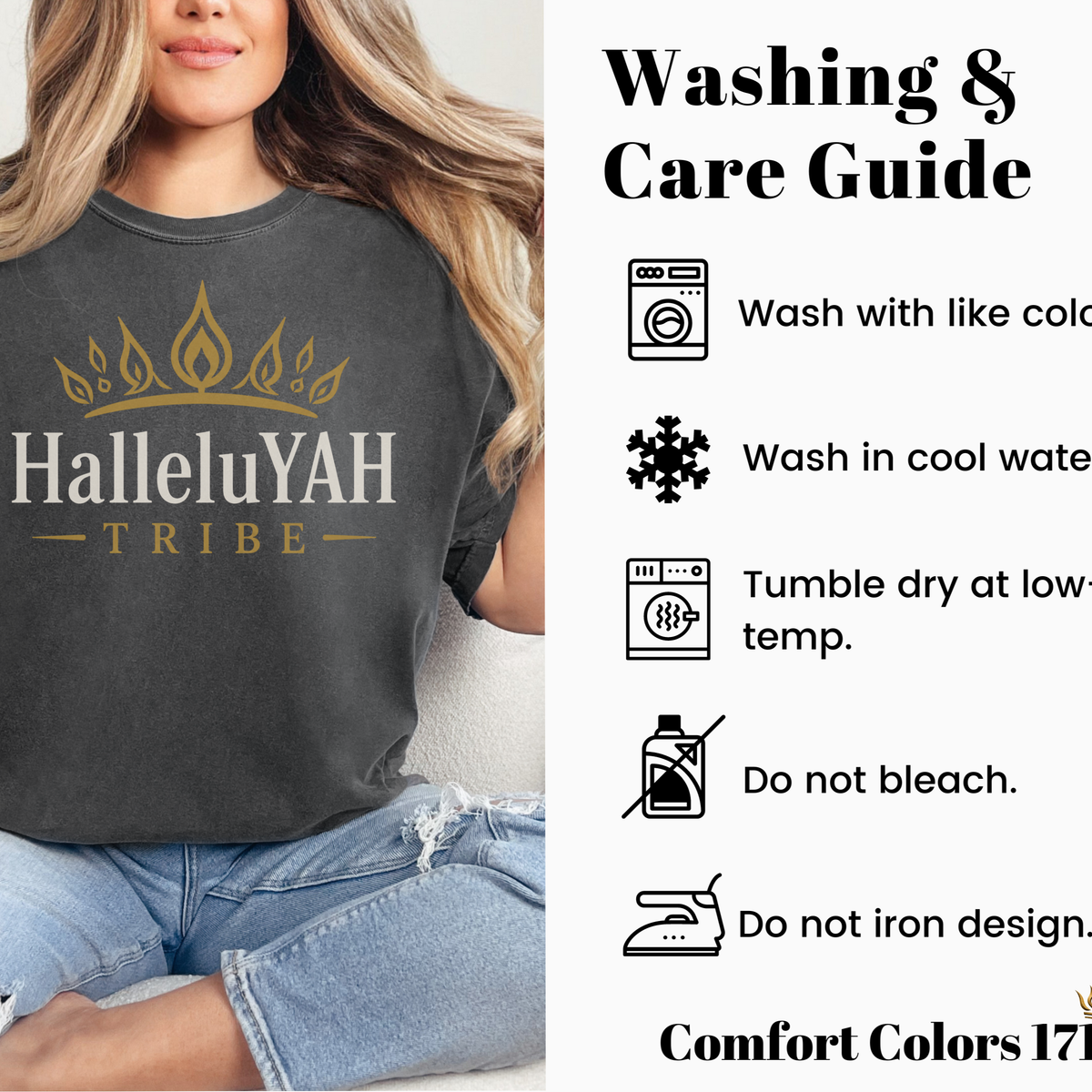 A woman wearing a charcoal gray Comfort Colors t-shirt with a gold 'HalleluYAH TRIBE' graphic, shown next to a 'Washing & Care Guide' panel detailing how to wash and care for the shirt.